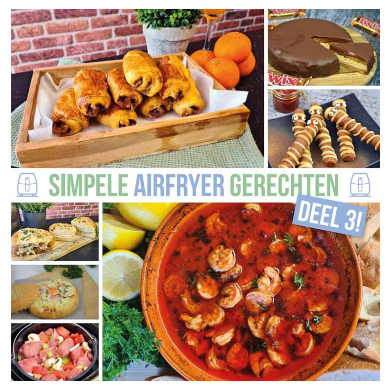 Aanbieding 2: Simpele Airfryer Gerechten deel 1, 2, 3 & deel 4 Gratis!